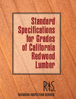 2019 Standard Specifications for Grades of California Redwood Lumber